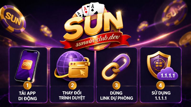 Cách truy cập Sunwin khi bị chặn, cách xử lý chuẩn