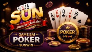 Giới thiệu về game bài Poker Sunwin