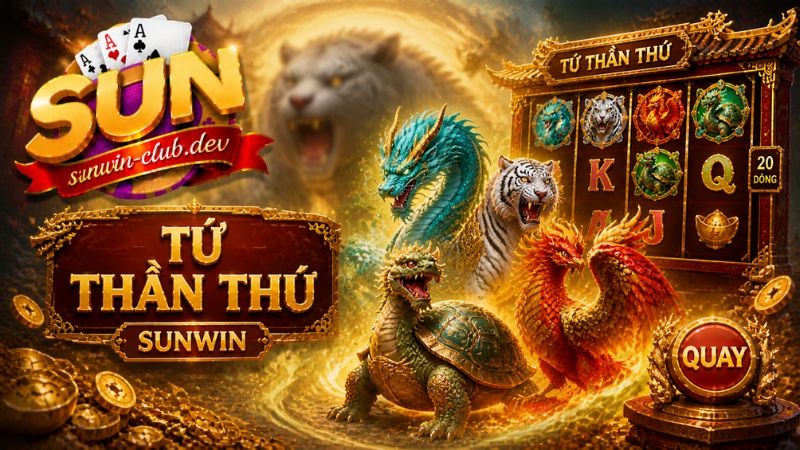 Giới thiệu game nổ hũ Tứ Thần Thú Sunwin