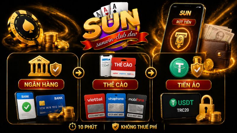 Hướng dẫn rút tiền Sunwin chỉ trong 10 phút, không thuế phí