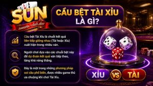 Định nghĩa cầu bệt tài xỉu là gì? Là chuỗi kết quả về liên tục
